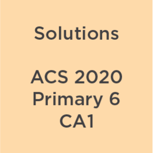 Solution ACS 2020 P6 CA1